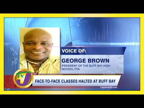 Face-to-Face Classes Halted at Buff Bay, Jamaica | TVJ News