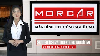 REVIEW MÀN HÌNH ANDROID Ô TÔ MORCAR