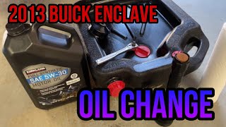 Oil change on Buick Enclave  Easy and quick!