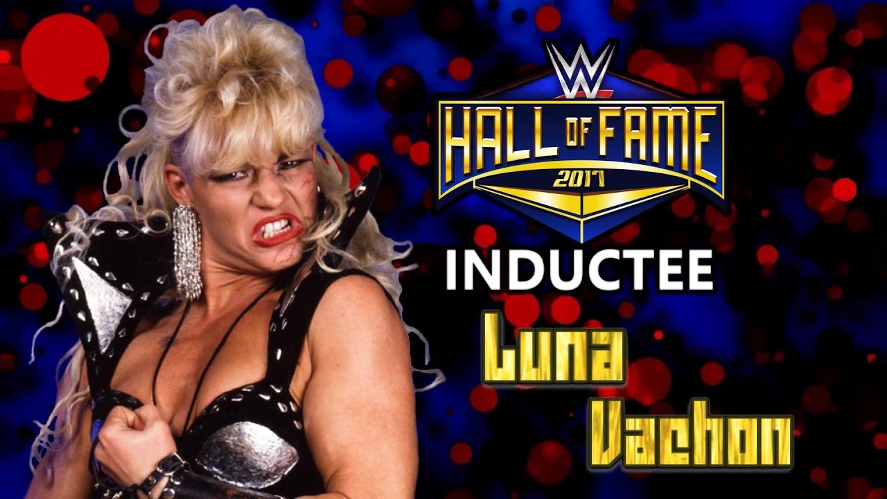 stacy keibler wwe hall of fame luna vachon joins the wwe hall of fame class of 2017 stacy keibler wwe hall of fame luna vachon joins the wwe hall of fame class of 2017