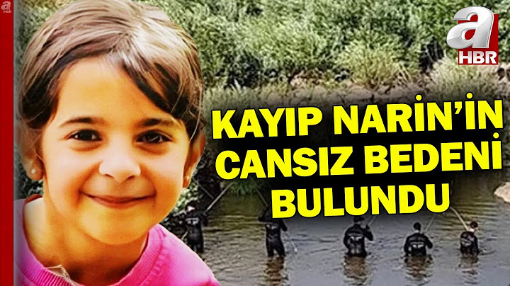Narin Güran'ın Cansız Bedeni Bulundu! 19 Gün Sonra Acı Haber l A Haber