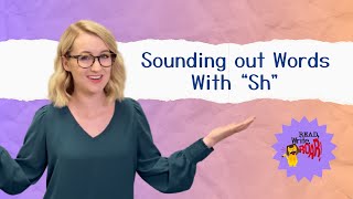 Sound Out Words With Sh | Elkonin Boxes With Read, Write, ROAR!
