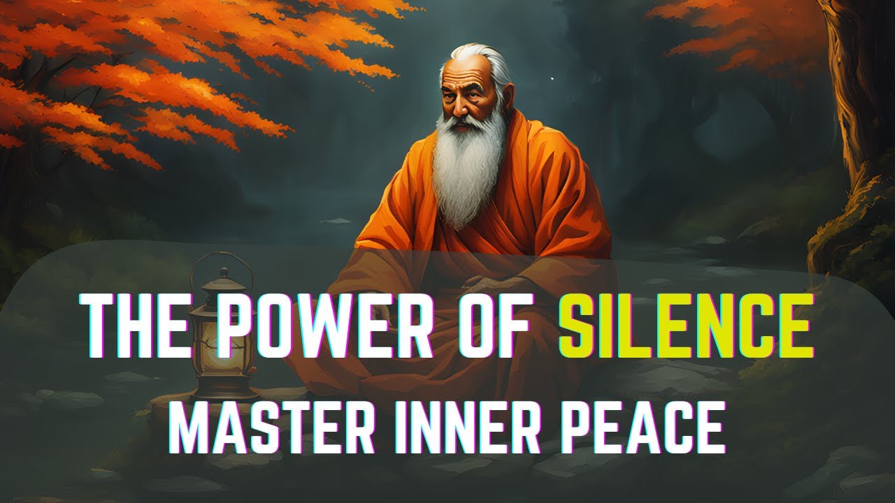 Zen Wisdom: The Power Of Silence, Mastering Inner Peace! - YouTube