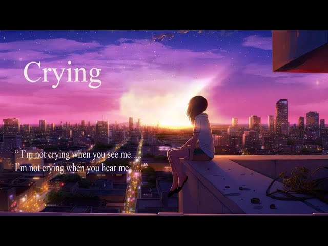 Crying " I'm not crying when you see or hear me " (Lyrics) bekijken op YouTube Crying " I'm not crying when you see or hear me " (Lyrics) bekijken op YouTube