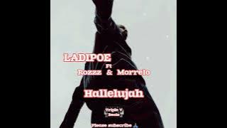 LADIPOE ft Rozzz & Morrelo - Hallelujah | Freebeat Instrumental Hook ( OPEN VERSE ) Afrobeat 2024