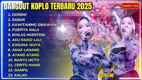 AJENG FEBRIA - DOREMI - SABAR - PUSPITA NALA - FULL ALBUM DANGDUT KOPLO TERBARU 2025