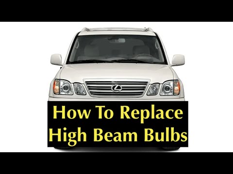 1998-2007 Lexus LX470 - Land Cruiser 100 | High Beam Bulb Replacement | LED Upgrade