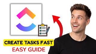 How to Create Tasks in ClickUp (Step-by-Step Tutorial 2026)