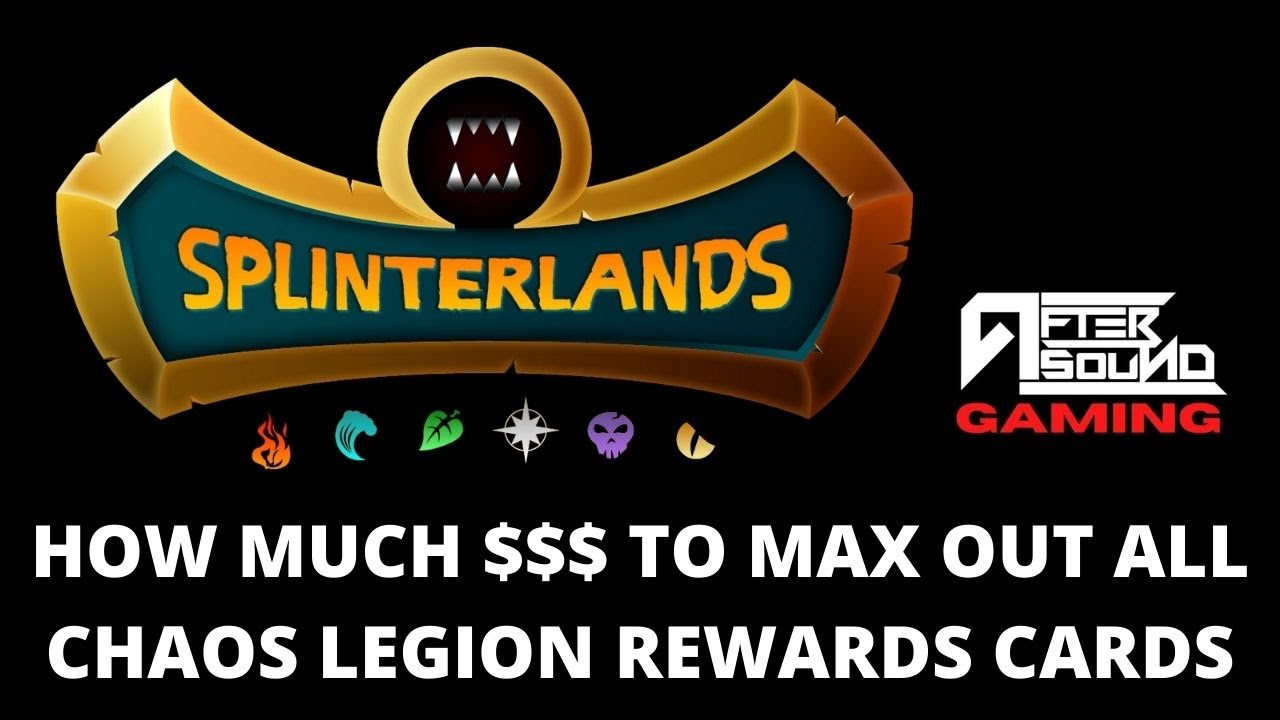 HOW MUCH TO MAX OUT ALL CHAOS LEGION REWARDS CARDS?