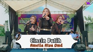 CINCIN PUTIH || AMELIA ALVA DMD - WARAWIRI ENTERTAINMENT