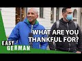 What Are You Thankful For? | Easy German 374