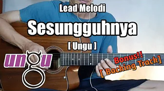 Lead Melodi Sesungguhnya - Ungu ( Bonus Backing Track ) | Galeri Melodi Lead Melodi Sesungguhnya - Ungu ( Bonus Backing Track ) | Galeri Melodi