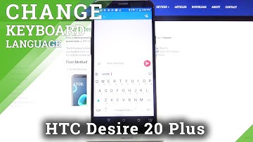 How to Change Keyboard Language in HTC Desire 12s – Find Keyboard Language Layout