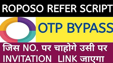[Roposo Biggest Hack] Roposo App Refer Script with otp bypass trick | By Konan Saifi