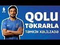 #QoluTəkrarla  - Təmkin Xəlilzadə