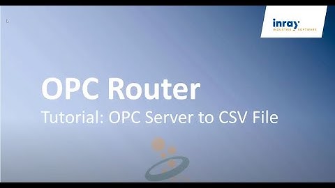 OPC Router: Easy transfer of OPC Data into CSV Format (EN)