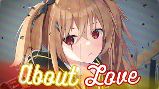 Nightcore - About Love | Lyrics - MARINA