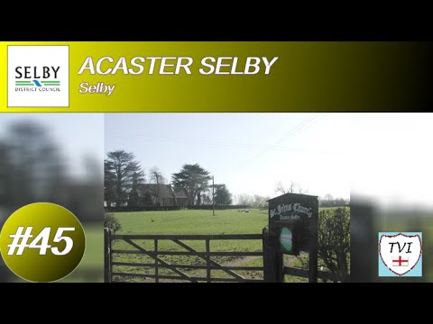 ACASTER SELBY: Selby Parish #45 of 74