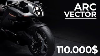 ARC Vector: World’s Most Technically Advanced Motorcycle!