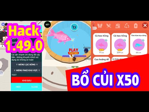 Hướng Dẫn Hack Bổ Củi Play Together 1.49.0 Lọc Bóng