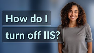 How do I turn off IIS?