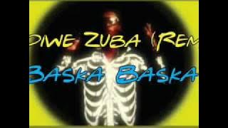 Ndiwe Zuba (Remix) - Baska Baska