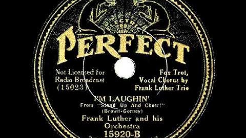 1934 Frank Luther (ARC Studio Orch.) - I’m Laughin’ (Frank Luther Trio, vocal)
