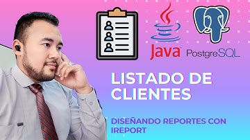 6. Desarrollo de un sistema de ventas con Java y PostgreSQL - Listado de Clientes.