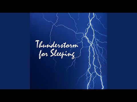Thunderstorm Sounds, Pt. 26