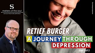 Retief Burger se pad deur Depressie - 1 van 2