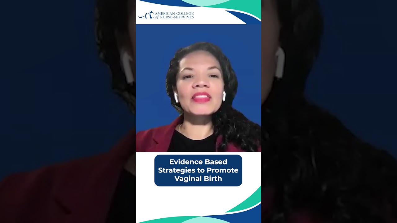 Evidence Based Strategies to Promote Vaginal Birth Webinar