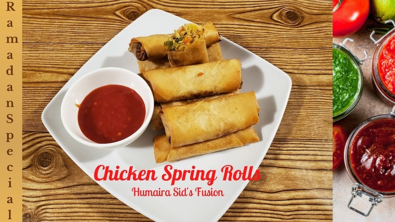 Chicken Spring Rolls Recipe Ramadan Special Urduhindi Humaira