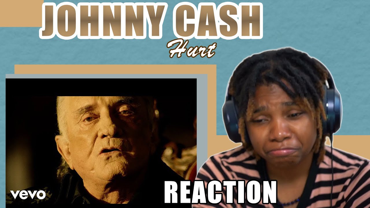 Johnny Cash - Hurt | First Time Reaction (Too Good it hurts) - YouTube
