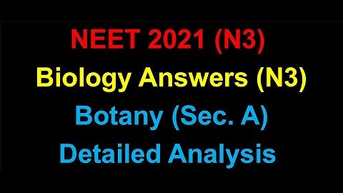 NEET 2021 Paper Analysis Biology Botany Section A/NEET 2021 Ans Key/#NEET2021AnsKey/NEET 2021 Paper