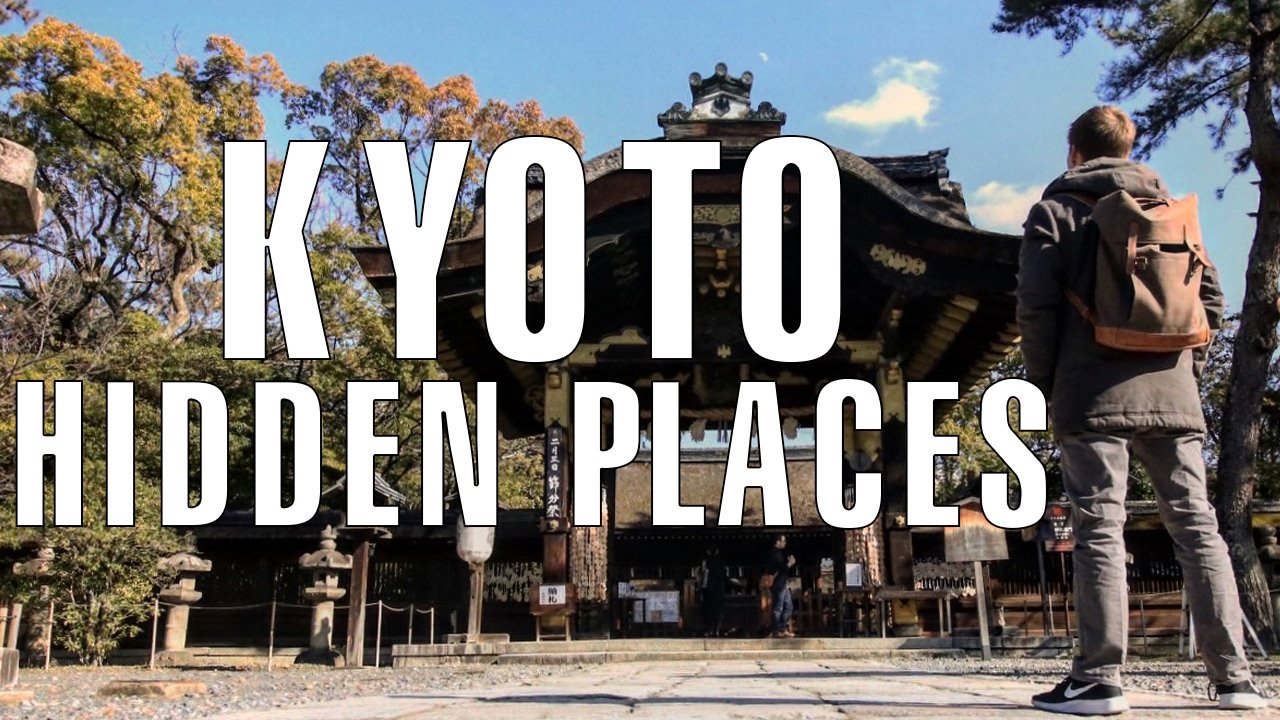 Hidden Spots In Kyoto