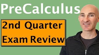 PreCalculus Final Exam Review 2nd Quarter