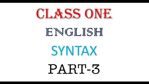 English Grammar - use of verb -Syntax Part - 3