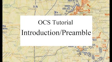 Operational Combat Series (OCS) Tutorial - Series Introduction