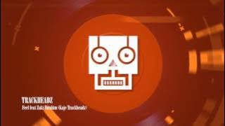 Trackheadz - Feel feat Zaki Ibrahim (Kaje Trackheadz Remix)