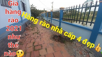 Hàng rào nhà cấp 4 đẹp,đơn giản mà đẹp | Giá hàng rào sắt hộp năm 2021