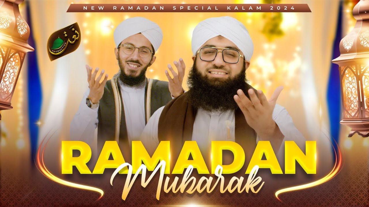Ramzan Mubarak  New Ramadan Kalam 2024  Ashfaq Attari Madani  Naat Production  New Kalam 2024