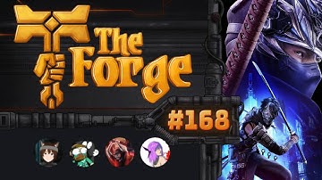 The Forge #168  - Talking about Ninja Gaiden 4 with Swollpool and Jinfinitas!