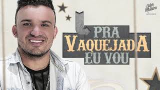 Video thumbnail of "Pra Vaquejada Eu Vou - Junior Vianna"