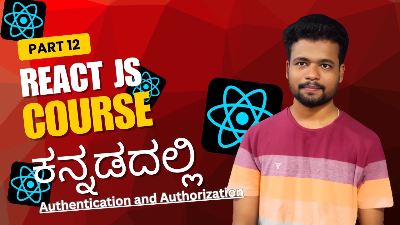 [ReactJs-12]- Authentication and Authorization in reactJs || Login ...