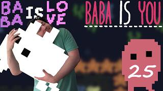 IS THIS THE ODDEST WORLD IN THE GAME?   Lets Play Baba Is You Pt.25