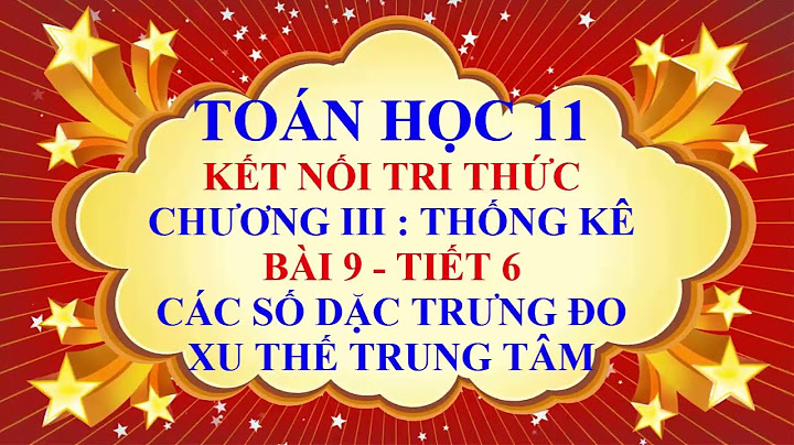 Bài 9 trang 63 sgk toán 11 nâng cao năm 2024