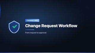 Change Request Workflow