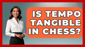 Is Tempo Tangible In Chess? - The Chess Codex