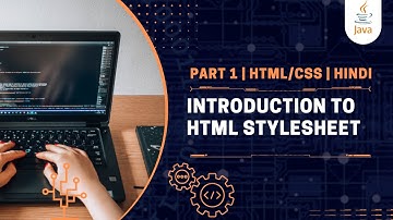 Introduction to HTML Style Sheet || HTML/CSS part 1