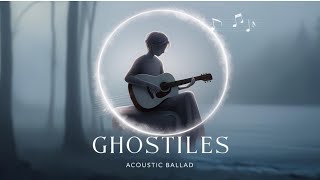"Ghostiles" - A Soft, Soothing Acoustic Ballad | Gentle & Melancholic Vibes 🎶 screenshot 5